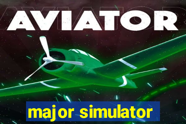 major simulator